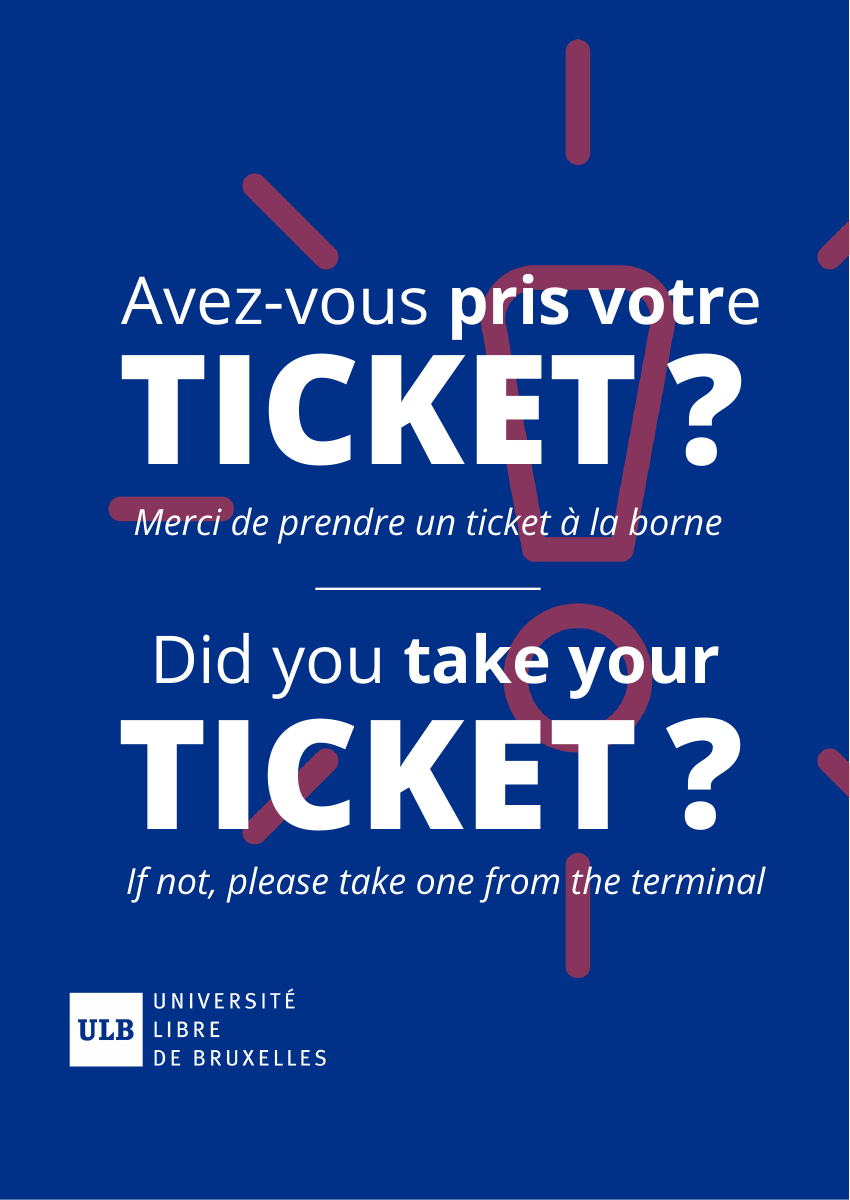 Affiche bilingue de prise de ticket à l’ULB